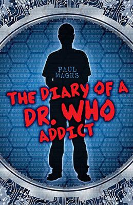Doctor Who - Novels & Other Books - The Diary of a Dr. Who Addict (novel) reviews