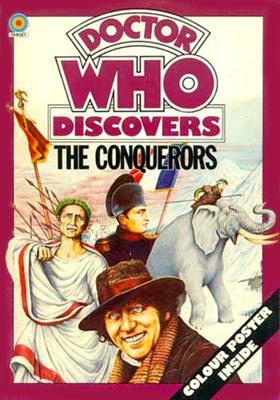 Doctor Who - Novels & Other Books - Doctor Who Discovers The Conquerors (novel) reviews