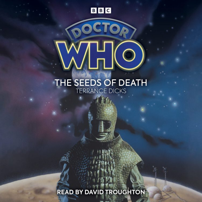 Doctor Who - BBC Audio - Doctor Who: The Seeds of Death : 2nd Doctor Novelisation reviews