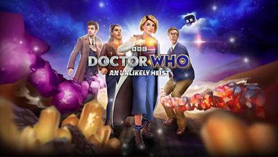 Doctor Who - Games - Doctor Who: An Unlikely Heist (Game) reviews