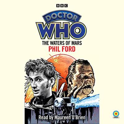 Doctor Who - BBC Audio - Doctor Who: The Waters of Mars (Audiobook) reviews