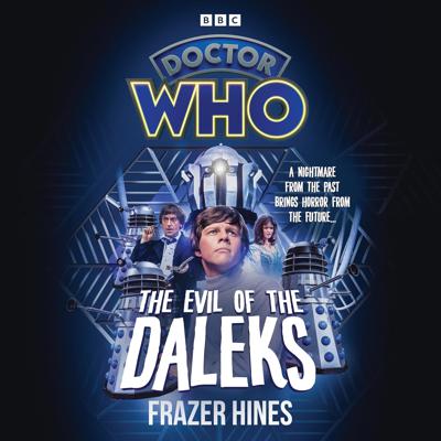 Doctor Who - BBC Audio - Doctor Who: The Evil of the Daleks: 2nd Doctor Novelisation Audio CD reviews