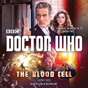 Doctor Who - BBC Audio - The Blood Cell reviews