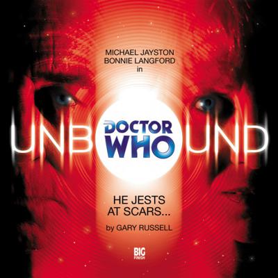 Doctor Who - Unbound - 4. He Jests at Scars... reviews