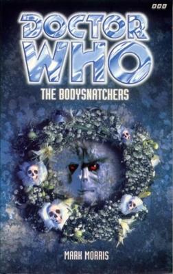 Doctor Who - BBC 8th Doctor Books - The Bodysnatchers reviews