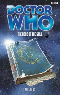 Doctor Who - BBC 8th Doctor Books - The Book of the Still reviews