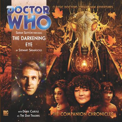 Doctor Who - Companion Chronicles - 3.6 - The Darkening Eye reviews