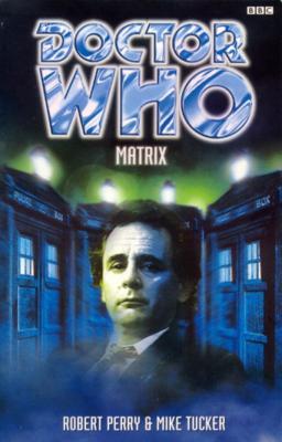 Doctor Who - BBC Past Doctor Adventures - Matrix reviews