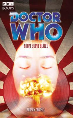 Doctor Who - BBC Past Doctor Adventures - Atom Bomb Blues reviews