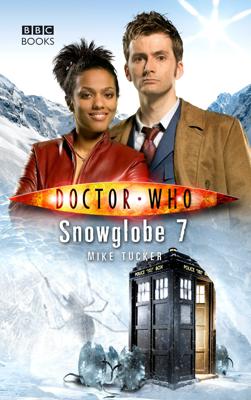 Doctor Who - BBC New Series Novels - Snowglobe 7 reviews