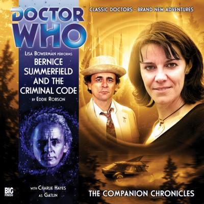 Doctor Who - Companion Chronicles - 4.6 - Bernice Summerfield and The Criminal Code reviews