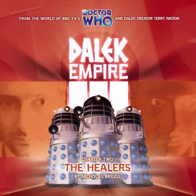 Doctor Who - Dalek Empire - 3.2 - The Healers reviews