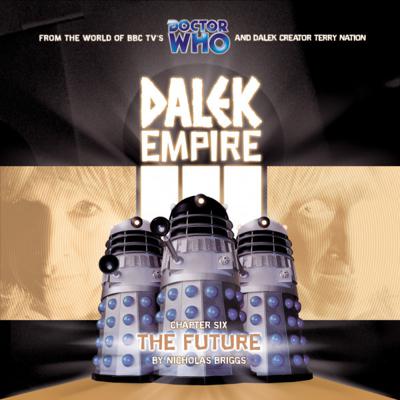 Doctor Who - Dalek Empire - 3.6 - The Future reviews