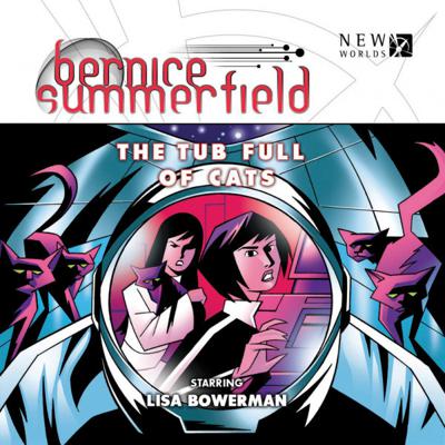 Bernice Summerfield - 8.1 - The Tub Full of Cats reviews