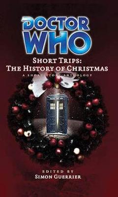 Doctor Who - Short Trips 15 : The History of Christmas - Saint Nicholas's Bones reviews