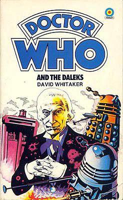 Doctor Who - Target Novels - Doctor Who and the Daleks reviews