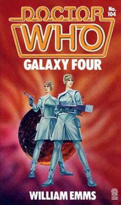 Doctor Who - Target Novels - Galaxy Four reviews