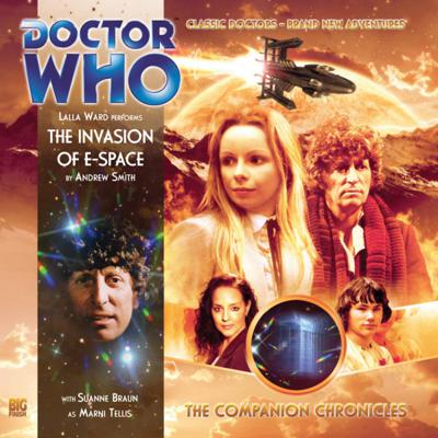 Doctor Who - Companion Chronicles - 5.4 - The Invasion of E-Space reviews