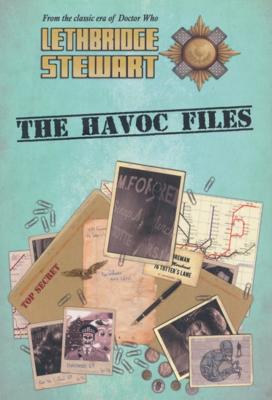 Doctor Who - Lethbridge-Stewart Novels & Books - The HAVOC Files reviews