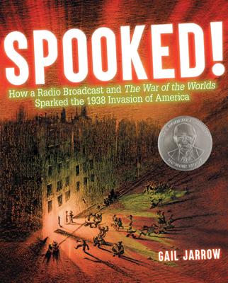 Textbook Stuff - Non-Fiction - Spooked!: How a Radio Broadcast and The War of the Worlds Sparked the 1938 Invasion of America reviews