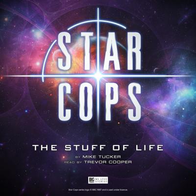 Star Cops - The Stuff of Life reviews