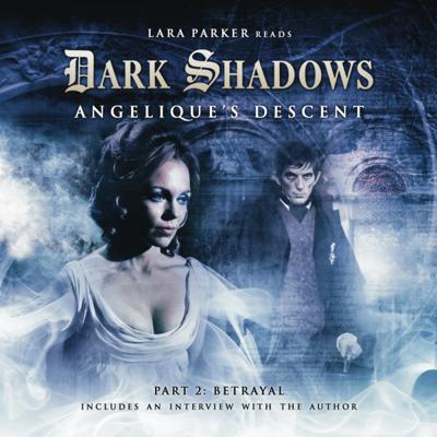 Dark Shadows - Dark Shadows - Audiobooks - 2. Angelique's Descent Part 2 reviews