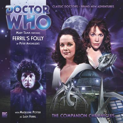 Doctor Who - Companion Chronicles - 5.11 - Ferril's Folly reviews