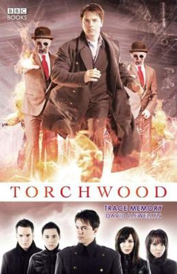 Torchwood - Torchwood - BBC Novels - Trace Memory  reviews