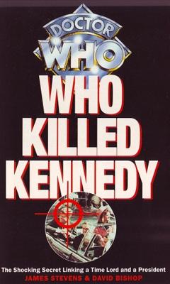 Doctor Who - Novels & Other Books - Who Killed Kennedy reviews