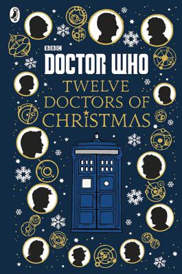 Doctor Who - Novels & Other Books - Twelve Doctors of Christmas reviews