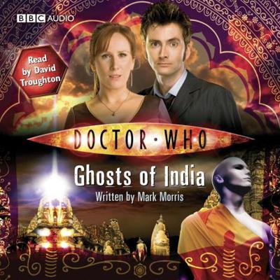 Doctor Who - BBC Audio - Ghosts of India reviews