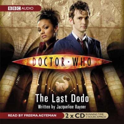 Doctor Who - BBC Audio - The Last Dodo reviews