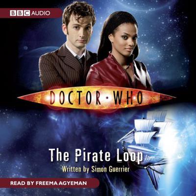 Doctor Who - BBC Audio - The Pirate Loop reviews