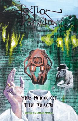 Obverse Books - Obverse - Faction Paradox - The Book of the Peace reviews