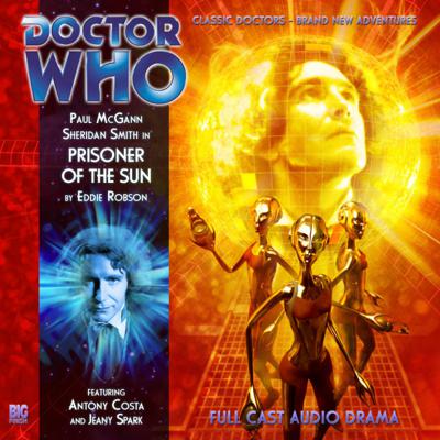 Doctor Who - Eighth Doctor Adventures - 4.8 - Prisoner of the Sun reviews
