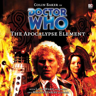 Doctor Who - Big Finish Monthly Series (1999-2021) - 11. The Apocalypse Element reviews