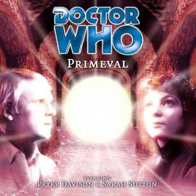 Doctor Who - Big Finish Monthly Series (1999-2021) - 26. Primeval reviews