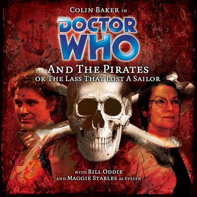 Doctor Who - Big Finish Monthly Series (1999-2021) - 43. Doctor Who and The Pirates or The Lass that Lost a Sailor reviews