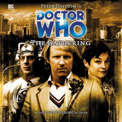 Doctor Who - Big Finish Monthly Series (1999-2021) - 87. The Gathering reviews