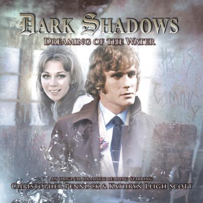 Dark Shadows - Dark Shadows - Audiobooks - 30. Dreaming of the Water reviews