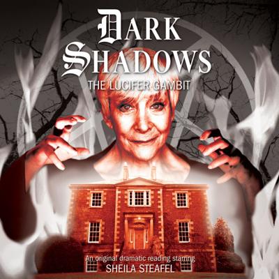 Dark Shadows - Dark Shadows - Audiobooks - 36. The Lucifer Gambit reviews
