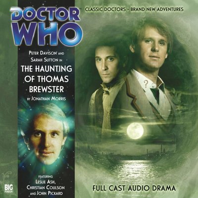 Doctor Who - Big Finish Monthly Series (1999-2021) - 107. The Haunting of Thomas Brewster reviews