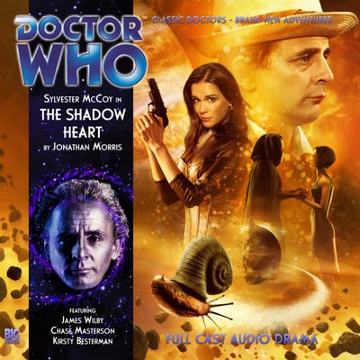 Doctor Who - Big Finish Monthly Series (1999-2021) - 167. The Shadow Heart reviews