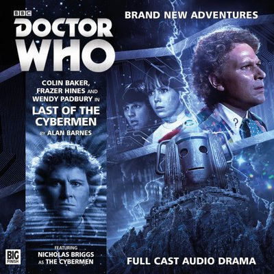 Doctor Who - Big Finish Monthly Series (1999-2021) - 199. Last of the Cybermen reviews