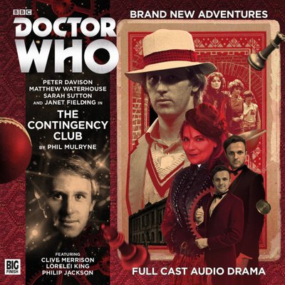 Doctor Who - Big Finish Monthly Series (1999-2021) - 222. The Contingency Club reviews