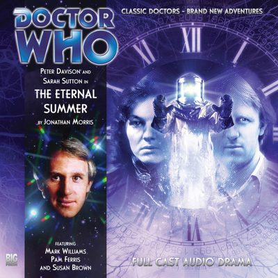 Doctor Who - Big Finish Monthly Series (1999-2021) - 128. The Eternal Summer reviews