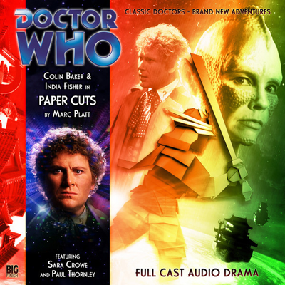 Doctor Who - Big Finish Monthly Series (1999-2021) - 125. Paper Cuts reviews