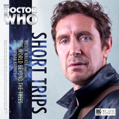 Doctor Who - Short Trips Audios - 7.1 - The World Beyond the Trees reviews
