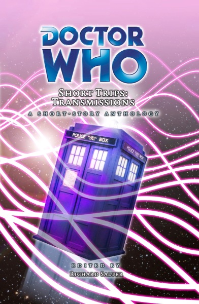 Doctor Who - Short Trips 25 : Transmissions - Methuselah reviews