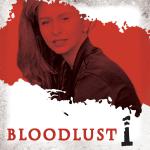 Bloodlust - Episode 1